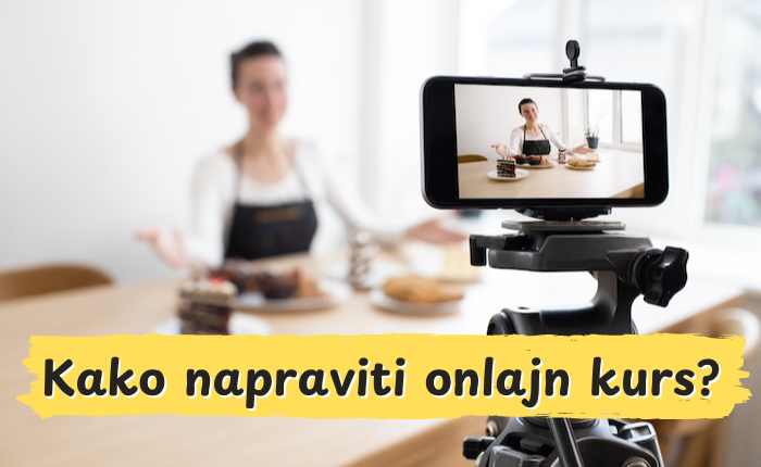 Kako napraviti onlajn kurs?