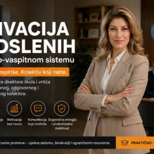 Motivacija zaposlenih u obrazovno-vaspitnom sistemu